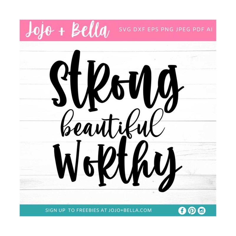 MR-309202322440-strong-beautiful-worthy-svg-beautiful-svg-strong-svg-worthy-image-1.jpg