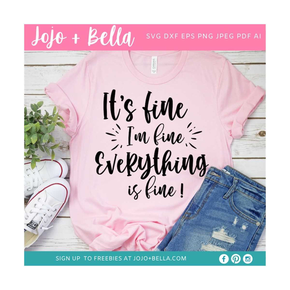 MR-309202323455-its-fine-im-fine-everything-is-fine-svg-mom-svg-image-1.jpg