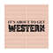 MR-30920234121-its-about-to-get-western-png-design-western-sublimation-image-1.jpg