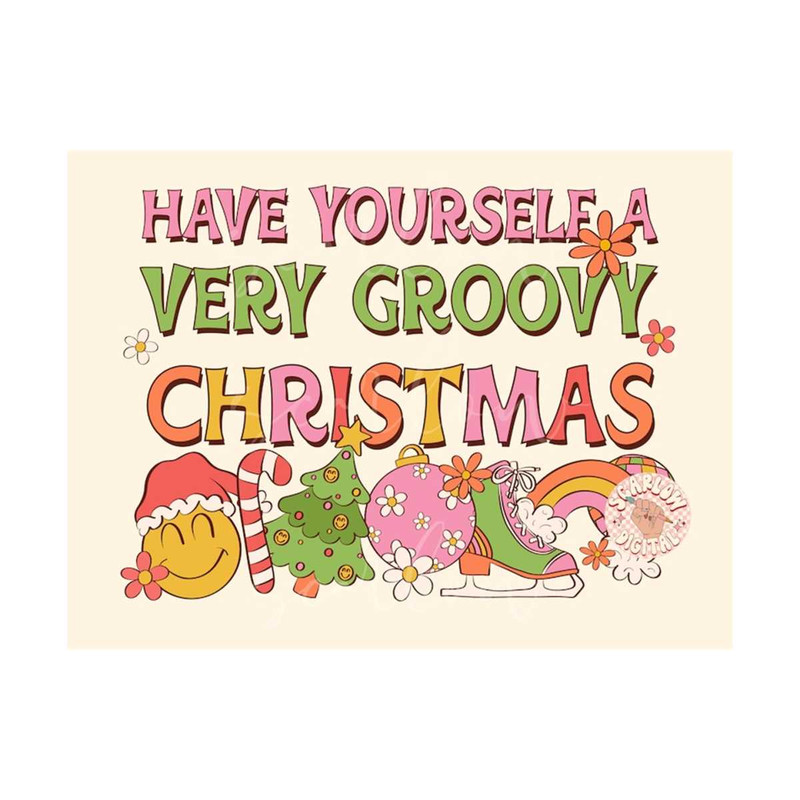 MR-309202343332-have-yourself-a-very-groovy-christmas-png-sublimation-digital-image-1.jpg