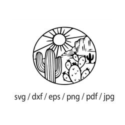 desert scene svg, desert landscape svg, cactus svg, desert png, desert cut file, desert svg, desert clipart, desert silh