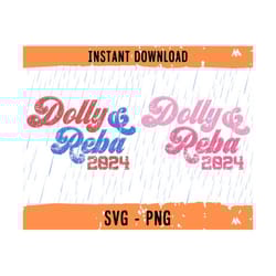 dolly and reba 2024 svg and png for sublimation, patriotic digital download, country singers red white and blue, 4th of