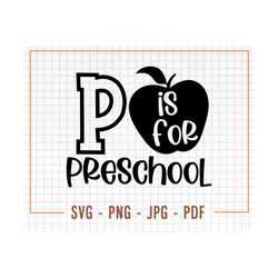 preschool svg, preschool cut file, preschool cricut svg, p is for preschool svg, school svg, hello preschool svg, pre-k