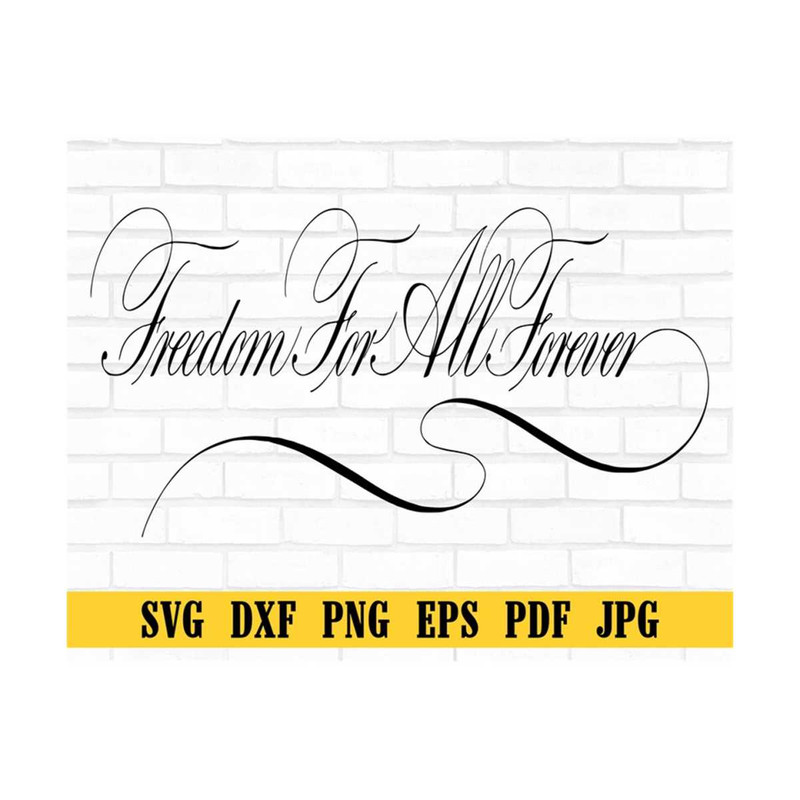 MR-30920239614-freedom-for-all-forever-quotes-svg-typography-lettering-image-1.jpg