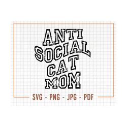 distressed anti social cat mom wavy svg, anti social moms club png, funny mom svg, wavy font svg, mother's day svg, cat