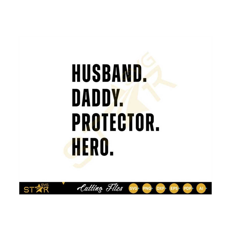 MR-309202395059-husband-daddy-protector-hero-svg-fathers-day-gift-digital-image-1.jpg
