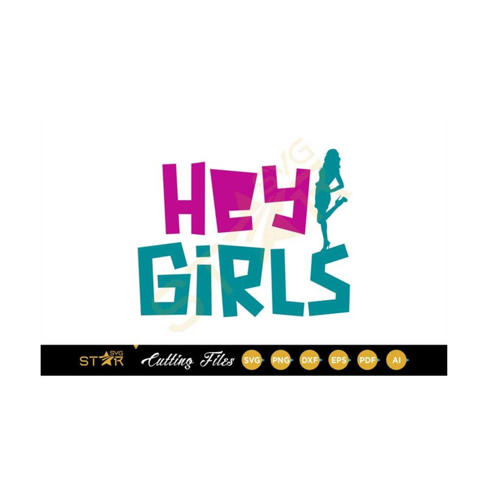 MR-309202395235-hey-girls-svg-girl-svg-digital-download-svg-cricut-svg-image-1.jpg