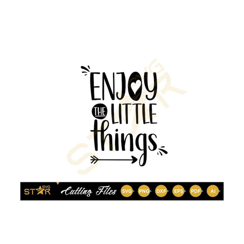MR-309202395815-enjoy-the-little-things-svg-positive-quote-svg-svg-cricut-image-1.jpg
