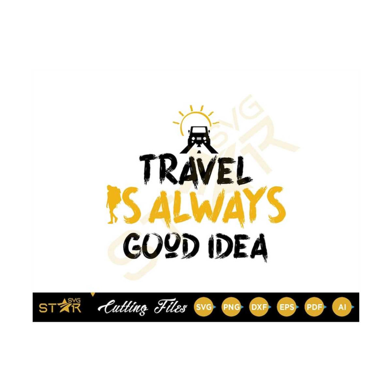 MR-309202310027-travel-is-always-good-idea-svg-travel-svg-camping-svg-image-1.jpg