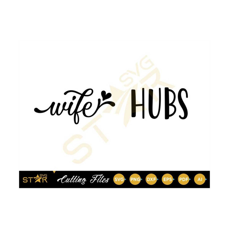 MR-309202310930-wife-hubs-svg-wedding-bride-groom-svg-love-svg-wedding-image-1.jpg