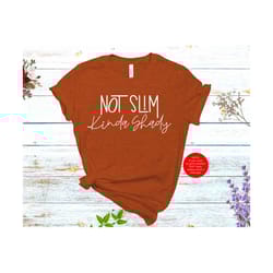 not slim kinda shady svg, mom life svg, fitness svg, sarcastic womens svg, silhouette cut file, funny quote, love svg, c