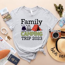 family camping trip 2023 shirts, adventure shirts, camping family shirt, camping shirt, camping gift, family matching sh