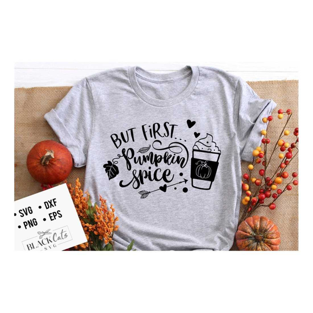 MR-3092023105743-but-first-pumpkin-spice-svg-pumpkin-spice-svg-autumn-svg-image-1.jpg