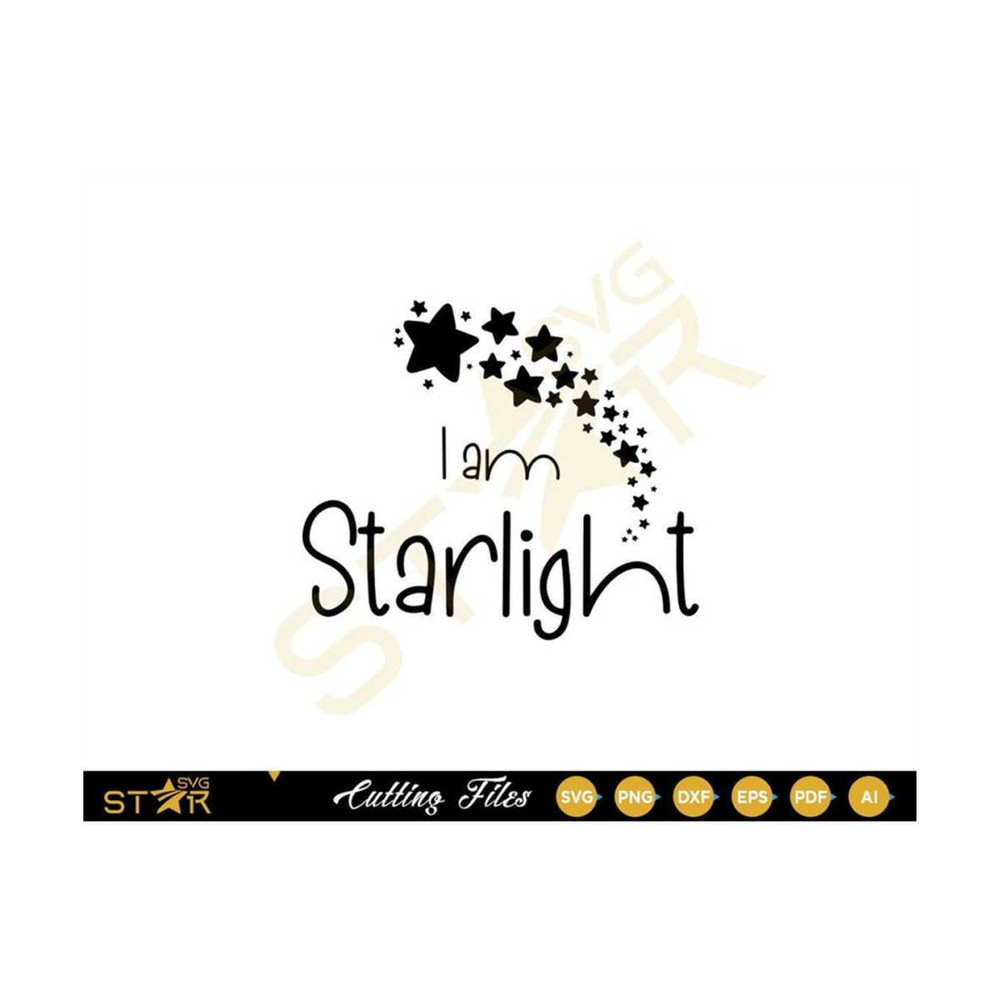 MR-309202311414-i-am-starlight-svg-starlight-svg-cute-svg-svg-cricut-svg-image-1.jpg