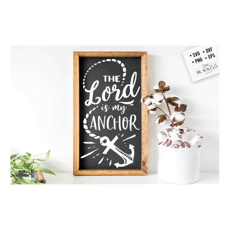 MR-309202311422-the-lord-is-my-anchor-svg-bible-svg-storm-svg-strong-svg-image-1.jpg