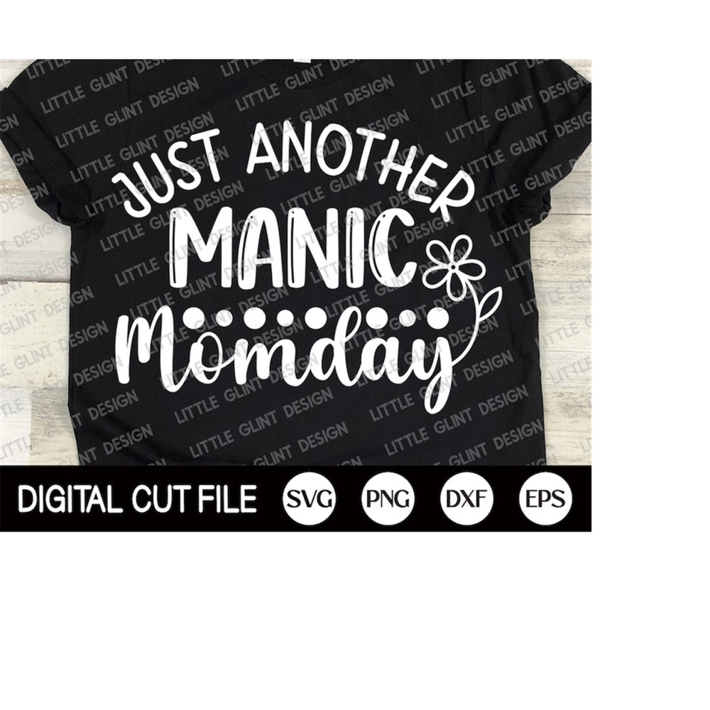 MR-3092023112136-just-another-manic-momday-svg-mothers-day-svg-mothers-image-1.jpg