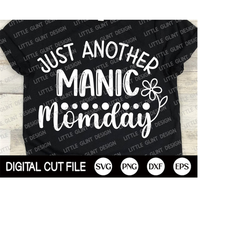 MR-3092023112136-just-another-manic-momday-svg-mothers-day-svg-mothers-image-1.jpg