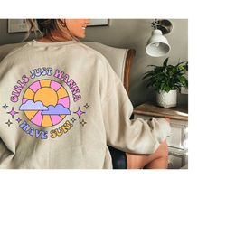 girls just wanna have sun hoodie, vsco hoodie,trendy sweatshirt, trendy hoodie, tumblr hoodie, aesthetic hoodie, aesthet