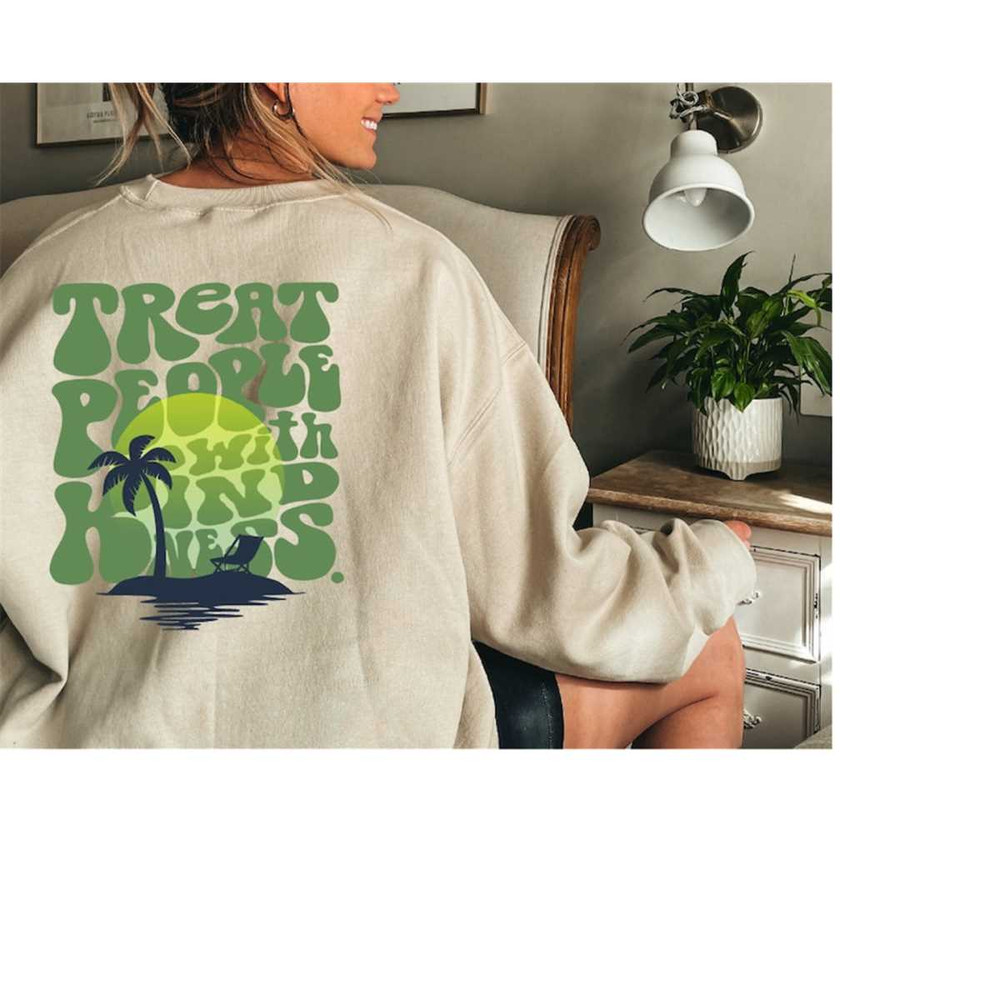 MR-3092023112752-treat-people-with-kindness-hoodie-positive-quotes-hoodie-image-1.jpg