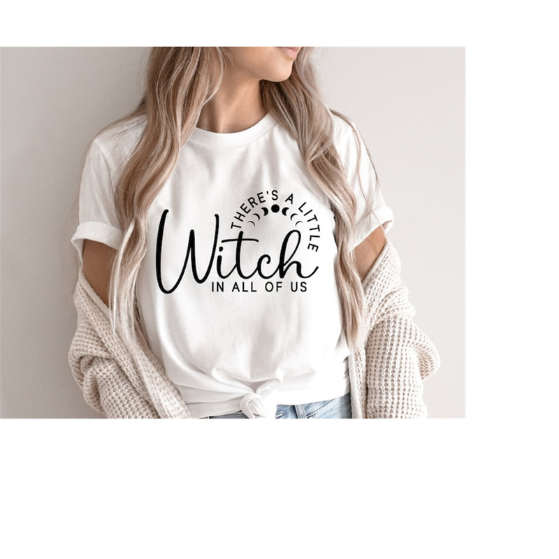 MR-309202311329-theres-a-little-witch-in-all-of-us-svg-halloween-svg-image-1.jpg