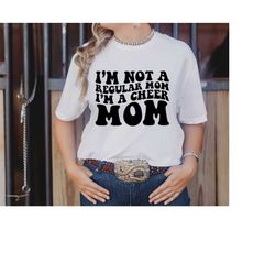 cheer mom shirt, not a regular mom shirt, cheerleader mom shirt, mama shirt, team spirit shirt, sports mom shirt, mother