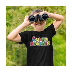 super brother shirt, super kiddio shirt, super daddio shirt , super mario shirt, father's day shirt, super mommio shirt,