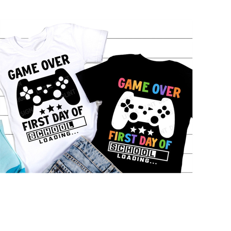 MR-309202311558-game-over-first-day-of-school-svg-back-to-school-svg-video-image-1.jpg