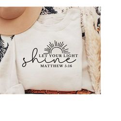 let your light shine svg png pdf, amazing grace svg, believe svg, self love svg, religious svg, mountain svg, proverbs s