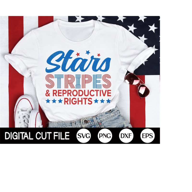 MR-309202312136-stars-stripes-reproductive-rights-svg-patriotic-4th-of-july-image-1.jpg
