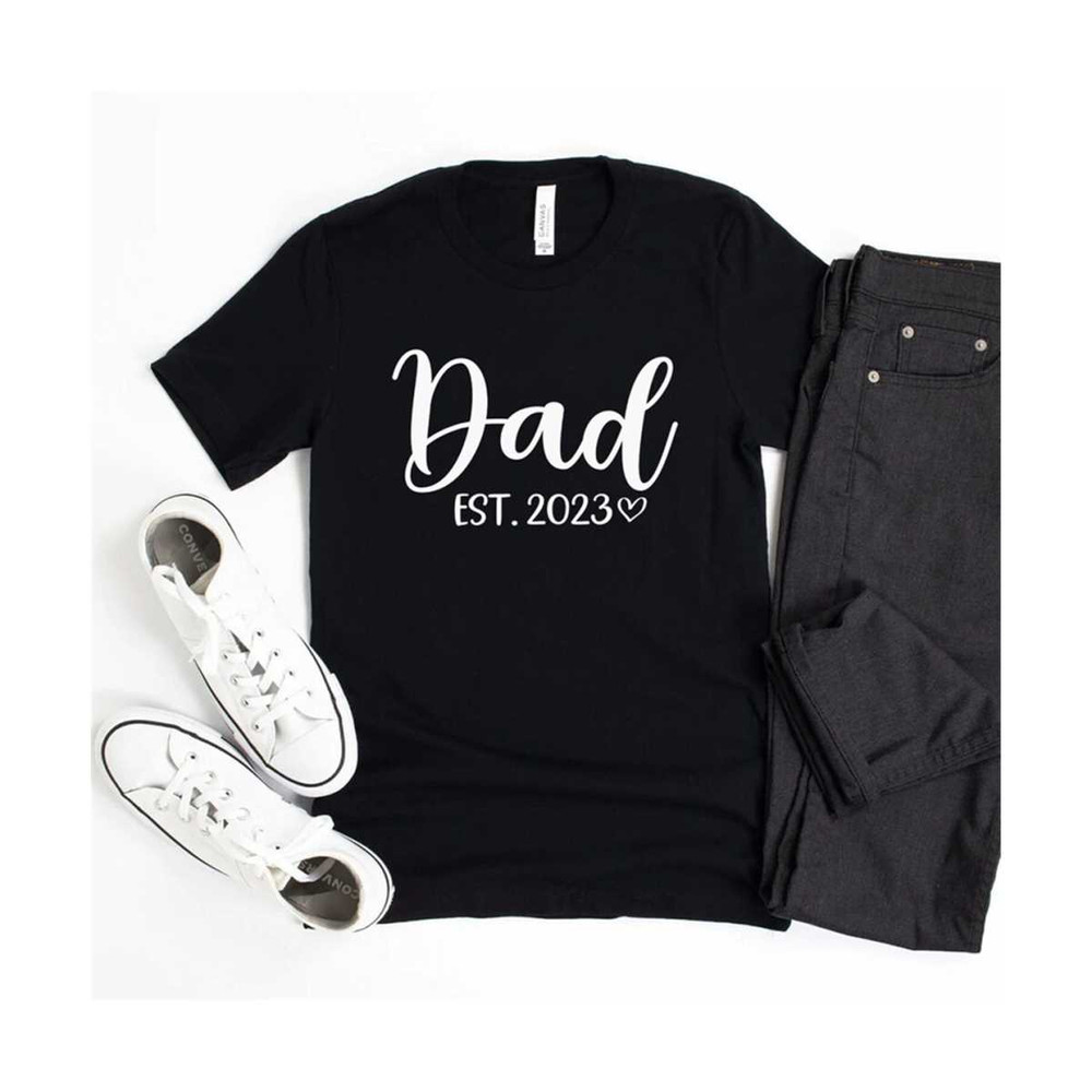 MR-309202312313-dad-est-2023-shirt-new-dad-shirt-first-dad-gift-fathers-day-image-1.jpg