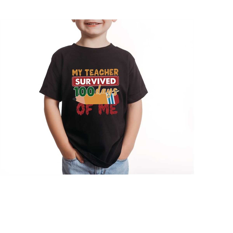 MR-309202312341-my-teacher-survived-100-days-of-me-shirt-100-days-of-school-image-1.jpg