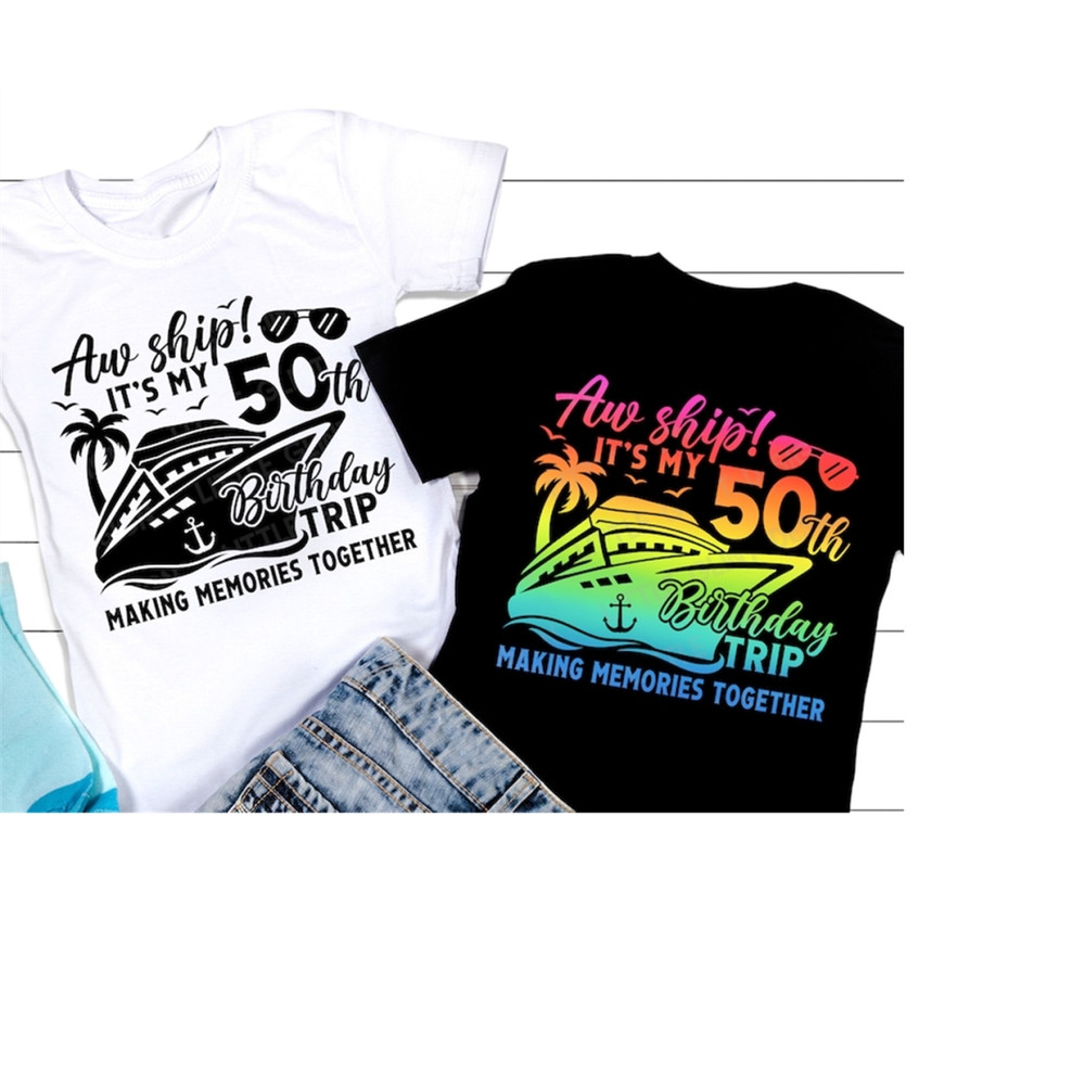 MR-30920231270-birthday-cruise-svg-aw-ship-its-my-50th-birthday-trip-image-1.jpg