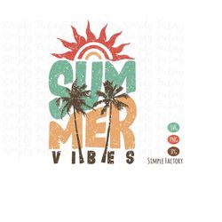 retro summer vibes png, summer vibes svg, beach svg, beach png, summer vibes, beach vibes , spring break, vintage sublim