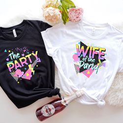 wife of the party shirt, 90's bachelorette party shirt, 90's bride and bridesmaids shirt, retro bridal party shirt, brid