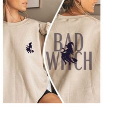 Bad Witch Sweatshirt,halloween Hoodies For Women ,funny Halooween Crewneck Sweatshirt,halloween Witches Pullover Sweater
