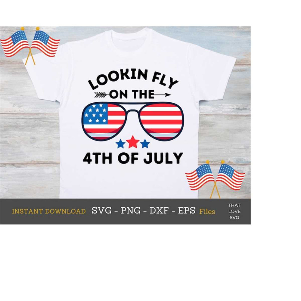 MR-309202312241-lookin-fly-on-the-4th-of-july-svg-4th-of-july-svg-funny-image-1.jpg