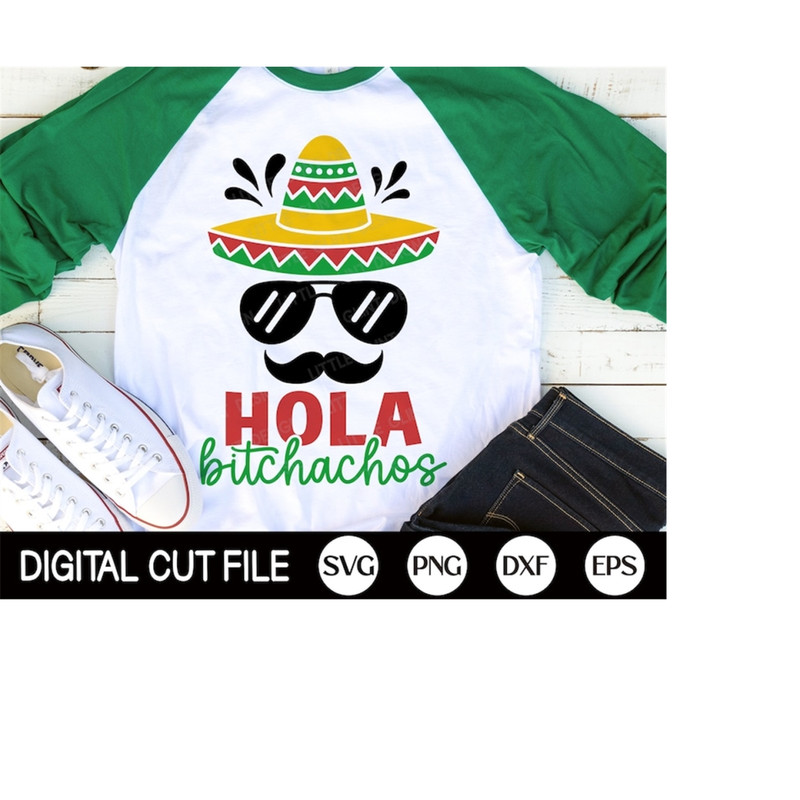 MR-3092023122712-hola-bitchachos-svg-cinco-de-mayo-svg-margarita-svg-mexican-image-1.jpg