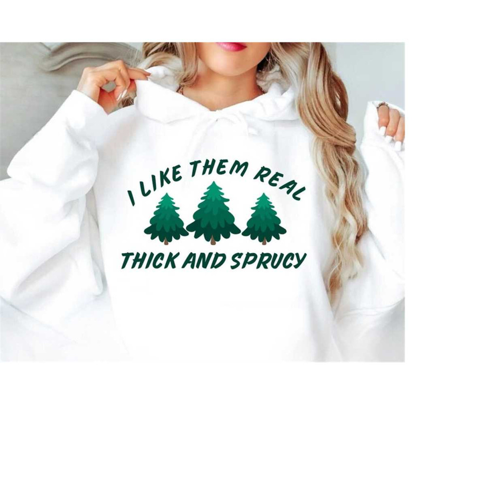 MR-3092023123023-i-like-them-real-thick-and-sprucy-svg-merry-christmas-svg-image-1.jpg