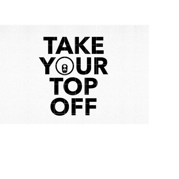 MR-3092023123119-take-your-top-off-svg-take-your-top-off-png-bottle-opener-image-1.jpg