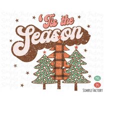 retro christmas 'tis the season png, groovy christmas tree png, vintage groovy 'tis the season christmas sublimation shi