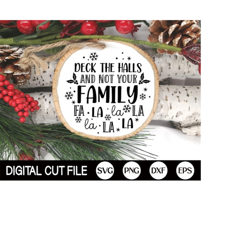 MR-3092023124331-family-christmas-ornament-svg-deck-the-halls-and-not-your-image-1.jpg