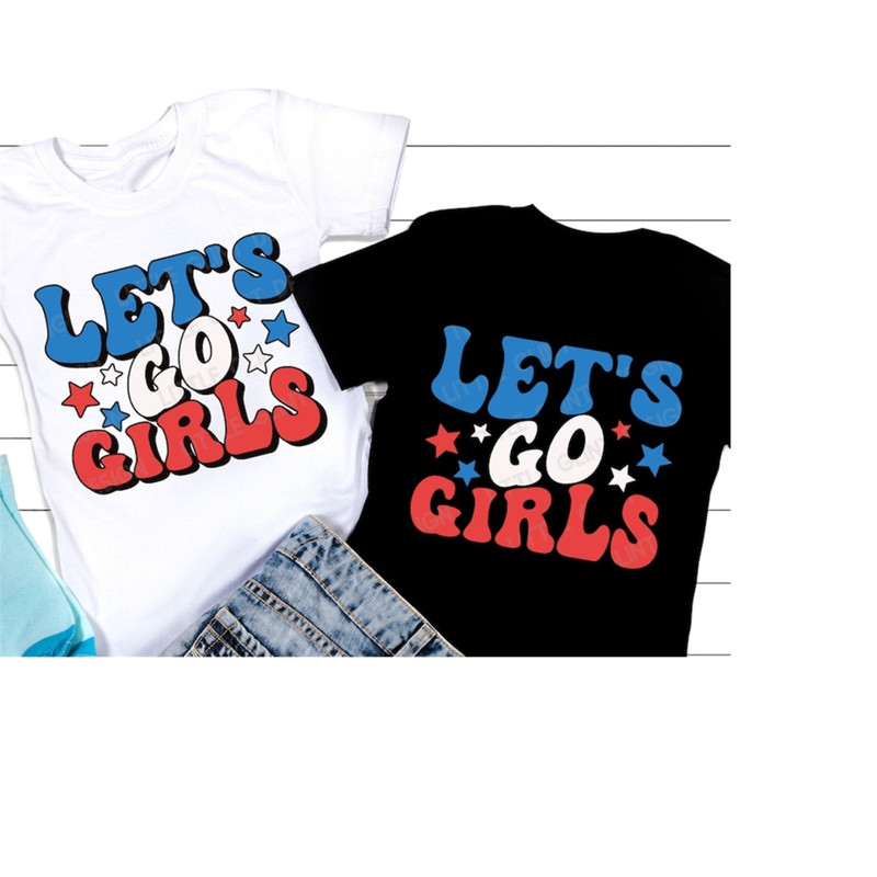 MR-3092023124932-4th-of-july-lets-go-girls-svg-png-4th-of-july-svg-image-1.jpg