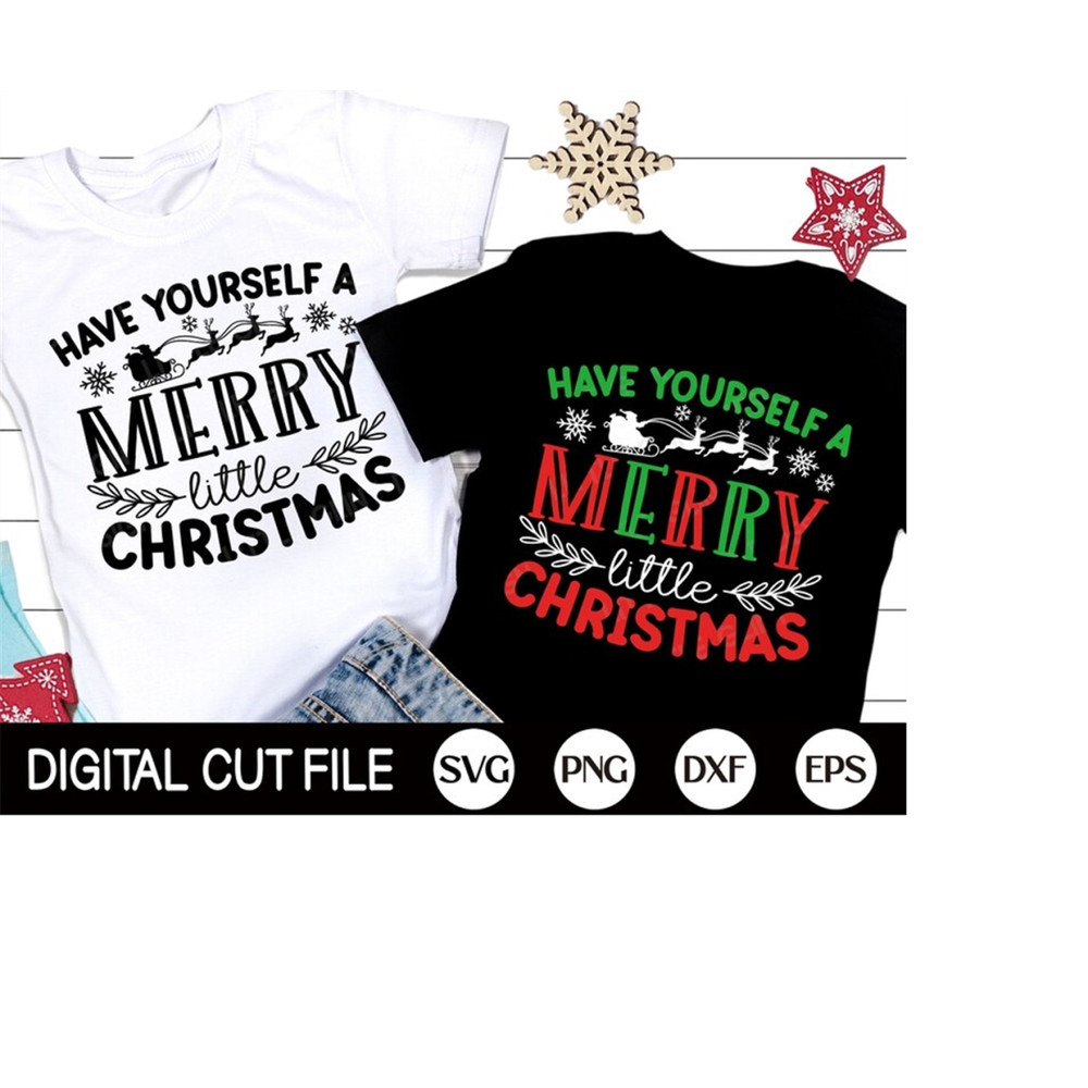 MR-3092023125125-have-yourself-a-merry-little-christmas-shirt-svg-png-funny-image-1.jpg
