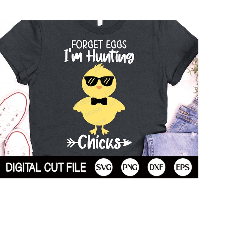 MR-3092023125820-forget-eggs-im-hunting-chick-svg-boys-easter-svg-chick-image-1.jpg