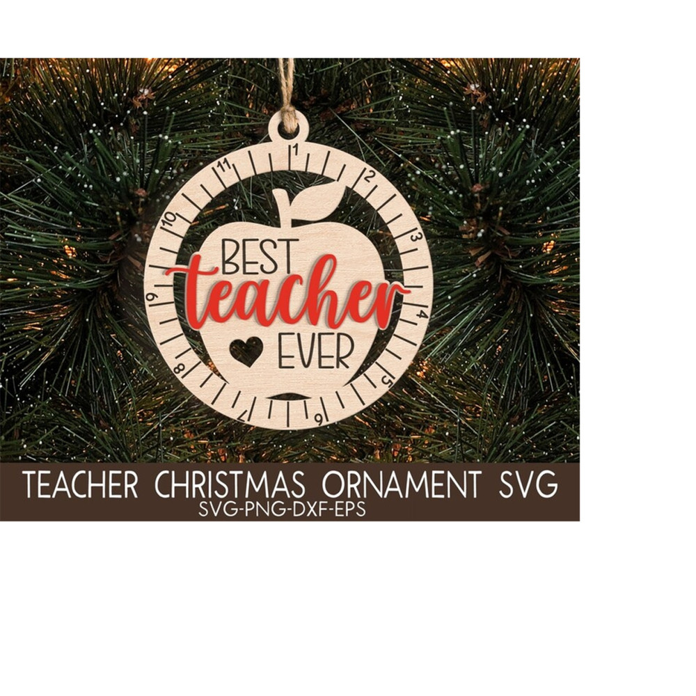 MR-3092023134129-teacher-christmas-ornaments-svg-best-teacher-ever-christmas-image-1.jpg