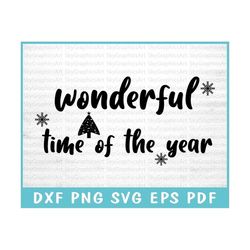 Wonderful Time Of The Year SVG Cut File for Cricut, Holiday Magic SVG, Merry Moments Svg, Festive Season Svg, Christmas