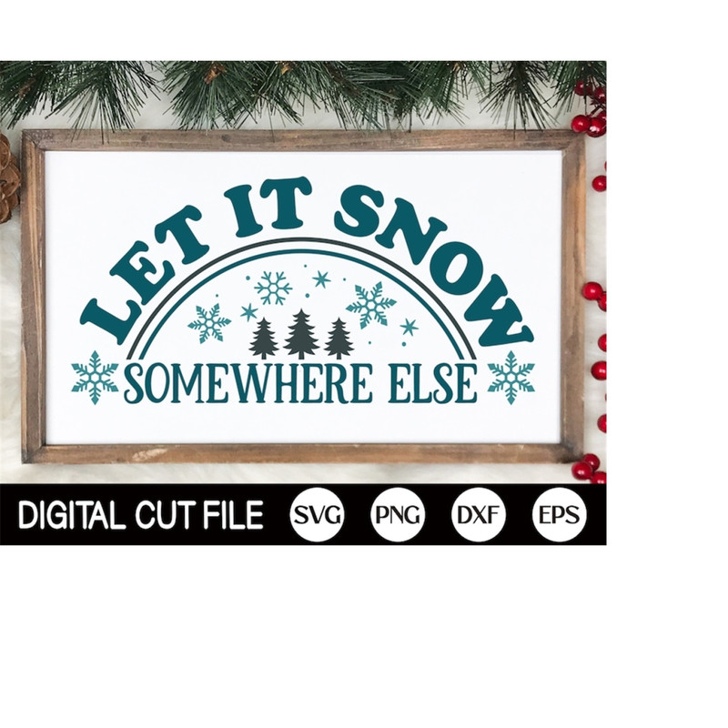 MR-309202313510-funny-christmas-svg-let-it-snow-svg-farmhouse-signs-silly-image-1.jpg