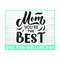 MR-3092023135223-mom-you-are-the-best-mother-day-svg-gifts-for-mom-svg-image-1.jpg
