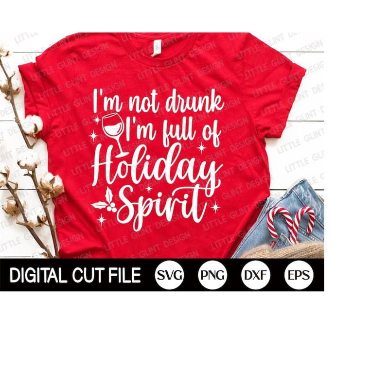 MR-3092023135225-funny-christmas-svg-im-not-drunk-im-full-of-image-1.jpg