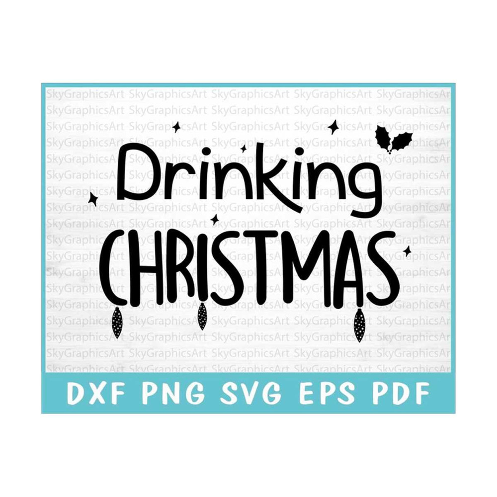 MR-3092023135612-drinking-christmas-svg-cut-file-for-cricut-holiday-cheers-svg-merry-mugs-svg-jolly-drinks-svg-christmas-drinks-svg-festive-sips-svg.jpg